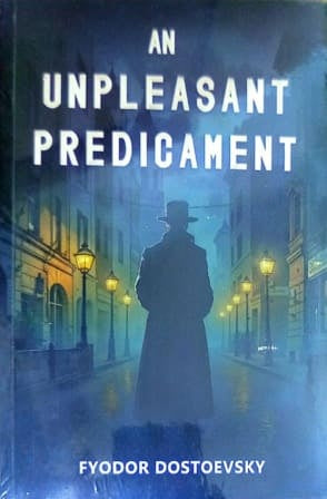 an unpleasant predicament