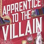 apprentice to the villain
