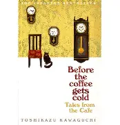before-coffee-gets-cold2 before coffee gets cold2 - الصورة 1