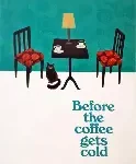 before the coffee gets cold1