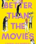 better than the movies