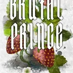 brutal prince