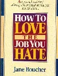 how to love the job you hate