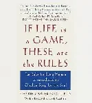 if life is a game , these are the rules