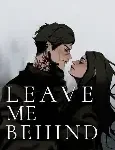 leave me behind