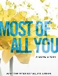most of all you