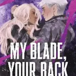 my blade your back