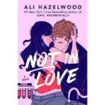 not in love