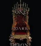 one dark throne