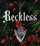 reckless