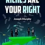 riches are your right