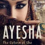 she aysha the return of she