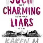 such charming liars