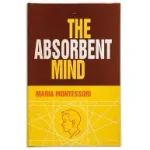 the absorbent mind
