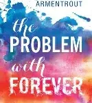 the problem with forever