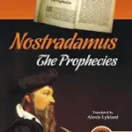 the prophecies nostradamus