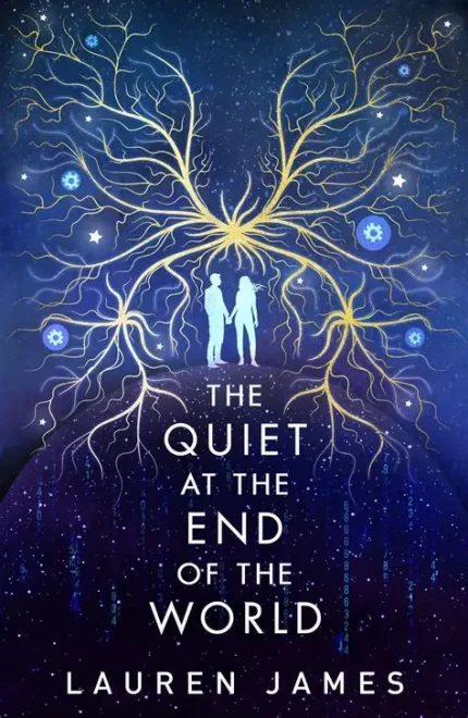the quiet at the end of the world