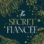 the secret fiancee