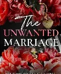 the unwanted marriage