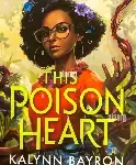 this poison heart