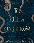 to kill a kingdom