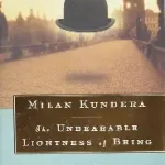 unbearable lightness of being