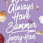 well always have summer