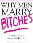 why men marry bitches